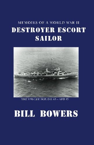 Stock image for Memoirs of a World War II Destroyer Escort Sailor for sale by Wonder Book