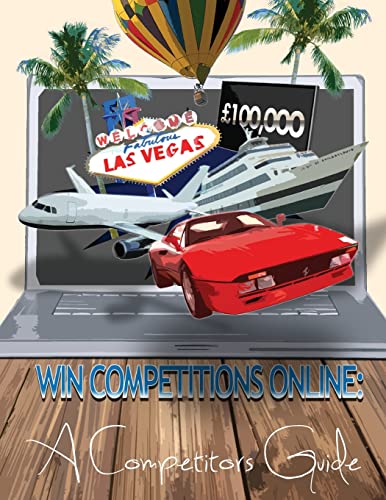 Imagen de archivo de Win Competitions Online: A Competitors Guide a la venta por WorldofBooks