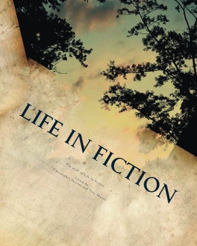 Stock image for Life In Fiction: Words From the Underrated for sale by Revaluation Books