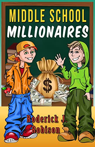 Beispielbild fr Middle School Millionaires zum Verkauf von Better World Books