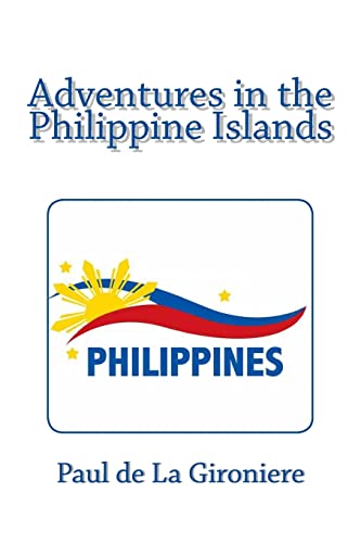 Stock image for Adventures in the Philippine Islands for sale by THE SAINT BOOKSTORE