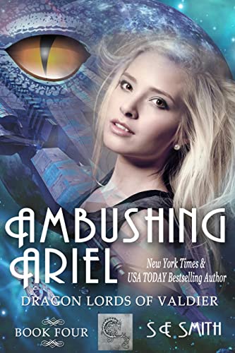 Beispielbild fr Ambushing Ariel (Dragon Lords of Valdier: Book 4: Dragon Lords of Valdier: Book 4: Volume 4 zum Verkauf von AwesomeBooks