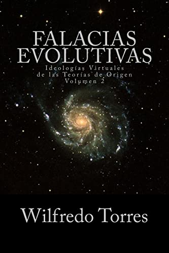 Stock image for Falacias Evolutivas Vol. 2: Ideologas Virtuales de las Teoras Evolutivas (Spanish Edition) for sale by Lucky's Textbooks