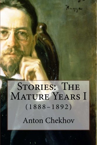 Stories:The Mature Years I (9781481903967) by Chekhov, Anton