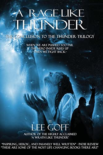 Beispielbild fr A Rage Like Thunder: The Conclusion Of The Thunder Trilogy zum Verkauf von THE SAINT BOOKSTORE