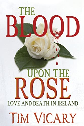 The Blood Upon The Rose (9781481906432) by Vicary, Tim