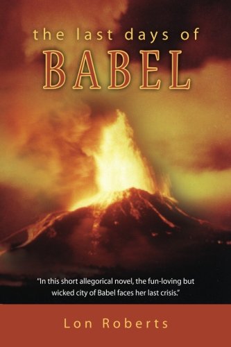 Beispielbild fr The Last Days of Babel zum Verkauf von Revaluation Books