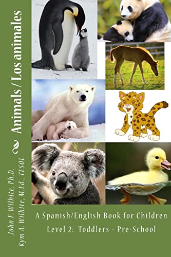 Stock image for Animals Level 2: A Spanish/English Book for Children Toddlers - Pre-School for sale by ThriftBooks-Atlanta
