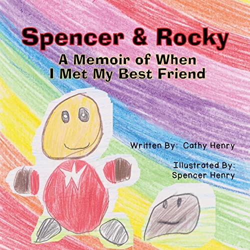 Stock image for Spencer & Rocky: A Memoir of When I Met My Best Friend for sale by HPB Inc.