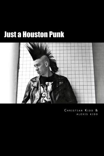 9781481910095: Just a Houston Punk