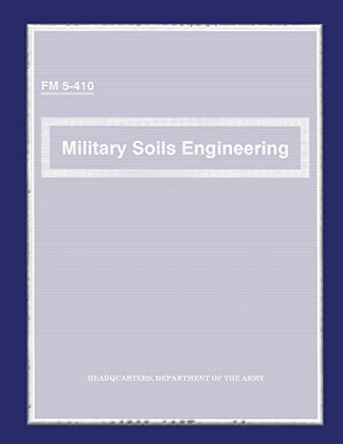 9781481914543: Military Soils Engineering: Field Manual C1- FM 5-410