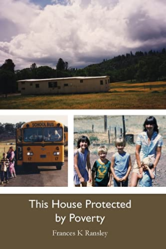 Stock image for This House Protected by Poverty for sale by Better World Books