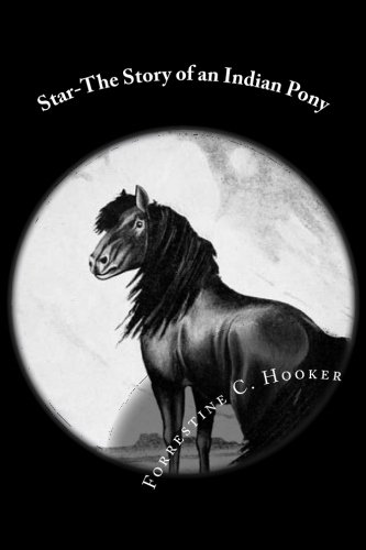 Beispielbild fr Star-The Story of an Indian Pony zum Verkauf von ThriftBooks-Dallas
