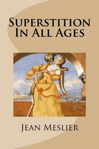 Stock image for Superstition In All Ages for sale by Revaluation Books
