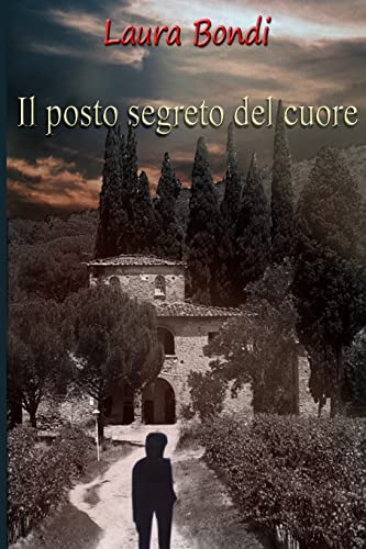Stock image for Il posto segreto del cuore (Italian Edition) for sale by Zoom Books Company