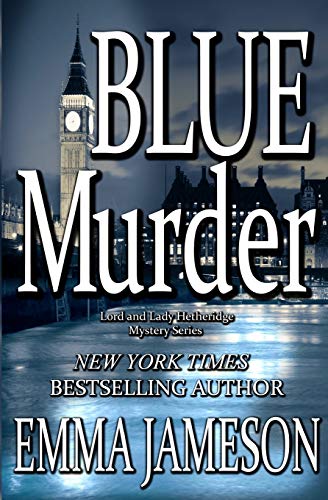Stock image for Blue Murder (Lord and Lady Hetheridge Mystery Series) for sale by BooksRun