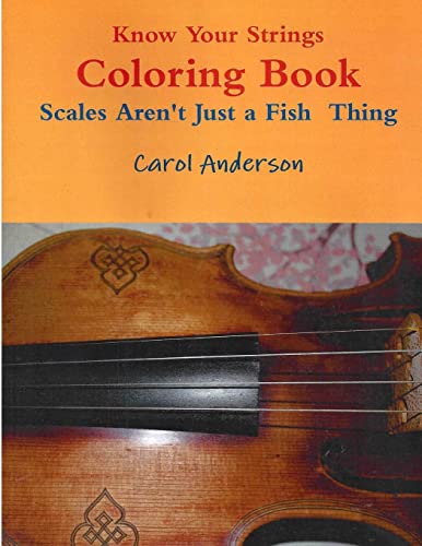 9781481925754: Know Your Strings Coloring Book: Sight-reading for young violinists (Foundations for Young Violinists)
