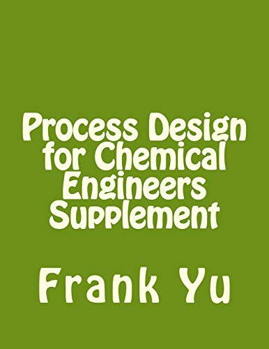 Beispielbild fr Process Design for Chemical Engineers Supplement zum Verkauf von Lucky's Textbooks