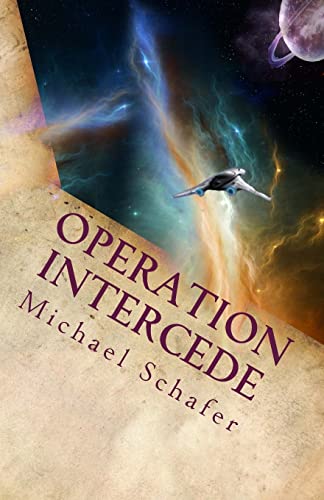 9781481928588: Operation Intercede: Volume 1 (Conquest Saga)