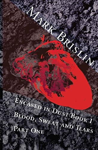 Stock image for Blood, Sweat and Tears Part One: Encased in Dust Book One for sale by medimops