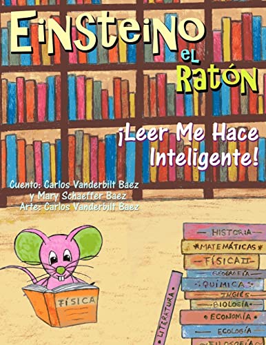 Stock image for Einsteino el Raton: Leer Me Hace Inteligente! (Spanish Edition) for sale by California Books