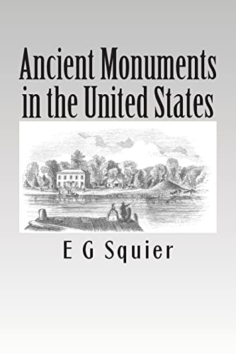 9781481932363: Ancient Monuments in the United States