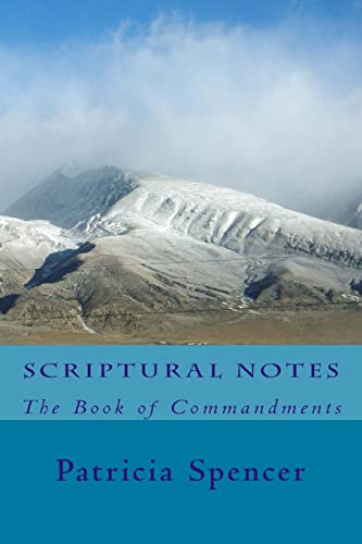 Beispielbild fr Scriptural Notes: The Book of Commandments zum Verkauf von THE SAINT BOOKSTORE