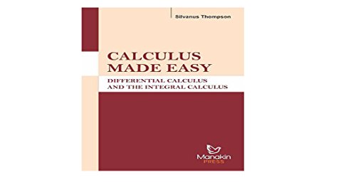 Imagen de archivo de Calculus Made Easy a la venta por Revaluation Books