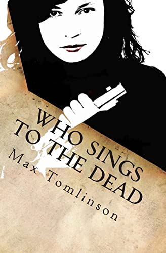 Stock image for Who Sings to the Dead (Sendero) for sale by Books From California