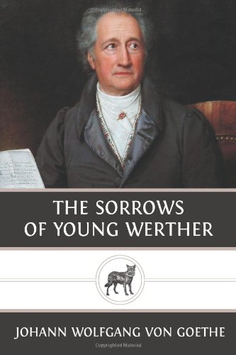 Beispielbild fr The Sorrows of Young Werther zum Verkauf von ThriftBooks-Atlanta