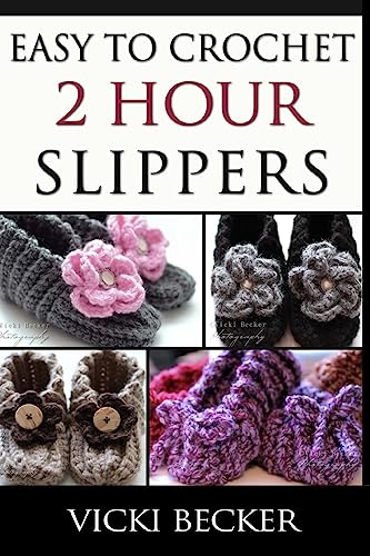 Stock image for Easy To Crochet 2 Hour Slippers for sale by Zoom Books Company