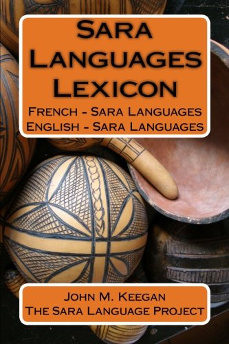 Stock image for Sara Languages Lexicon for sale by Revaluation Books