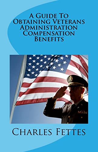 Imagen de archivo de A Guide to Obtaining Veterans Administration Compensation Benefits a la venta por Better World Books