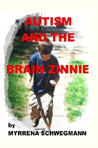 9781481937979: Autism and the Brain Zinnie