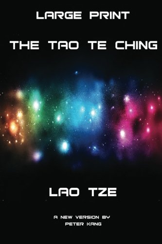 Tao Te Ching Large Print: TTC Large Print (9781481938211) by Tzu, Lao; Kang, Peter