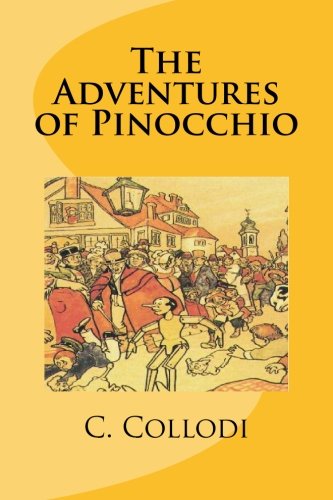 The Adventures of Pinocchio (9781481946742) by Collodi, C.