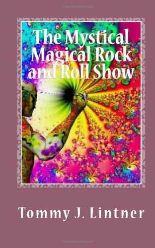 Stock image for The Mystical Magical Rock and Roll Show for sale by Revaluation Books