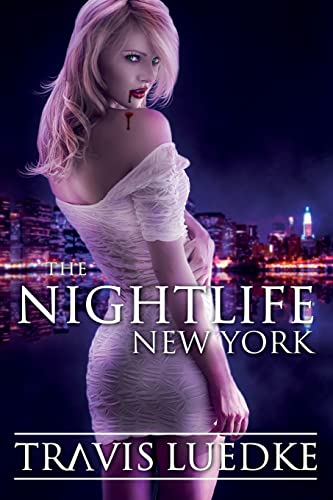 9781481948777: The Nightlife: New York (Paranormal Romance Thriller) (The Nightlife Series)