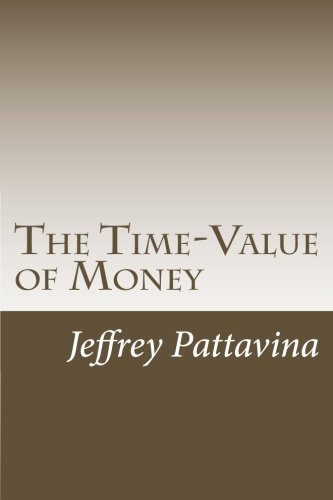 9781481951982: The Time-Value of Money