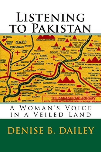 Stock image for Listening to Pakistan: A Woman's Voice in a Veiled Land for sale by BooksRun