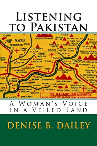 9781481958837: Listening to Pakistan: A Woman's Voice in a Veiled Land