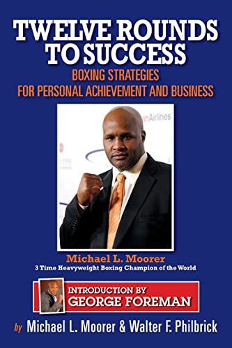 9781481958974: Twelve Rounds to Success: Boxing strategies for the business world