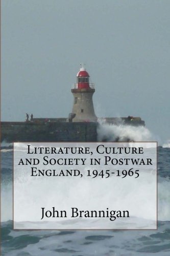 9781481960946: Literature, Culture and Society in Postwar England, 1945-1965