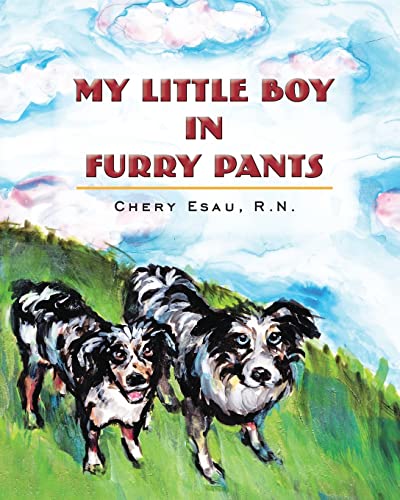 Stock image for My Little Boy in Furry Pants for sale by California Books