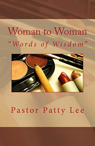 Beispielbild fr Woman to Woman: "Words of Wisdom" zum Verkauf von THE SAINT BOOKSTORE