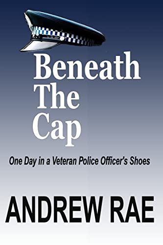 9781481967556: BENEATH The CAP: POST-TRAUMATIC STRESS DISORDER... where the past controls today...