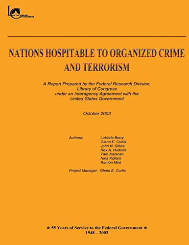 Imagen de archivo de Nations Hospitable to Organized Crime and Terrorism: A Report Prepared by the Federal Research Division, a la venta por ALLBOOKS1