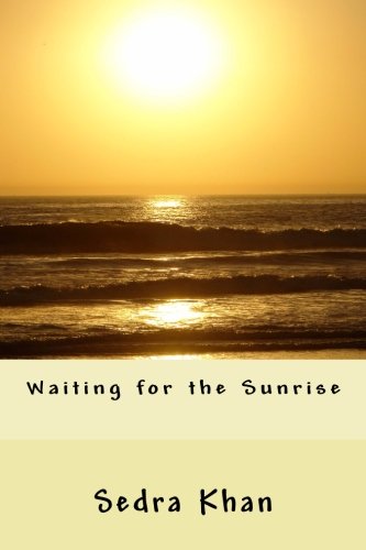 Imagen de archivo de Waiting for the Sunrise a la venta por Revaluation Books