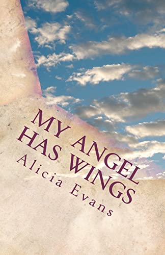Stock image for My Angel has wings: A book to help with the loss of a sibling/child for sale by California Books