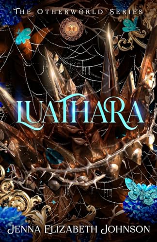Beispielbild fr Luathara : Otherworld Trilogy (Book Three) zum Verkauf von Better World Books